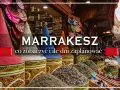 Kolorowe stożki przypraw i kosze z rękodziełem na targu w Marrakeszu. Co zobaczyć i ile dni zaplanować w tym magicznym mieście.