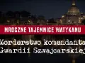 Nocny widok Watykanu z napisem "Mroczne tajemnice Watykanu" i "Morderstwo komendanta Gwardii Szwajcarskiej".