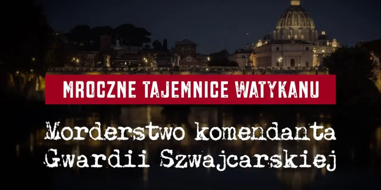 Nocny widok Watykanu z napisem "Mroczne tajemnice Watykanu" i "Morderstwo komendanta Gwardii Szwajcarskiej".