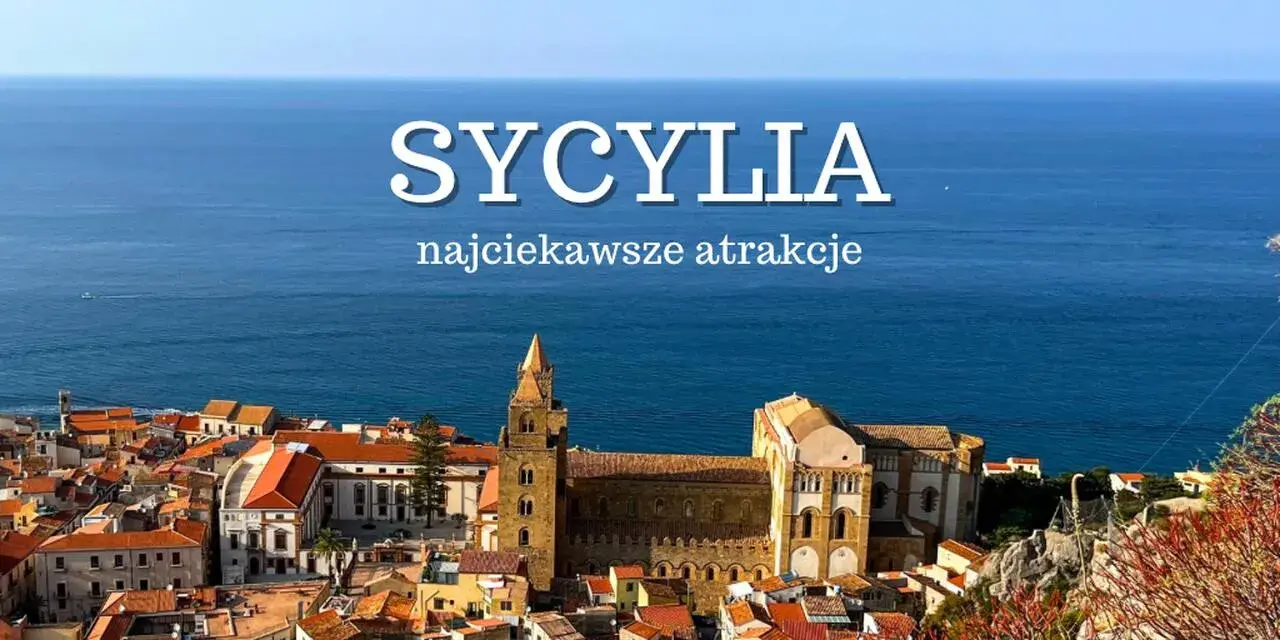 Widok na sycylijskie miasteczko z katedrą i morzem w tle.