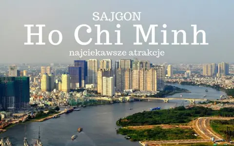 Widok na panoramę Sajgonu (Ho Chi Minh) z rzeką i nowoczesnymi budynkami.