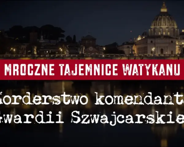 Nocny widok Watykanu z napisem "Mroczne tajemnice Watykanu" i "Morderstwo komendanta Gwardii Szwajcarskiej".