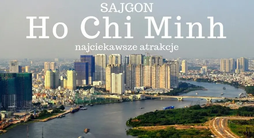 Widok na panoramę Sajgonu (Ho Chi Minh) z rzeką i nowoczesnymi budynkami.